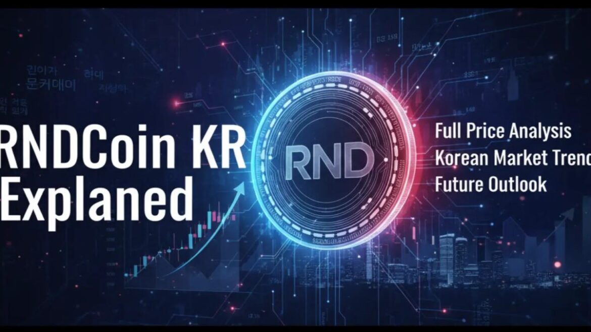 RNDCoin KR Guide: Meaning, Trading & Insights
